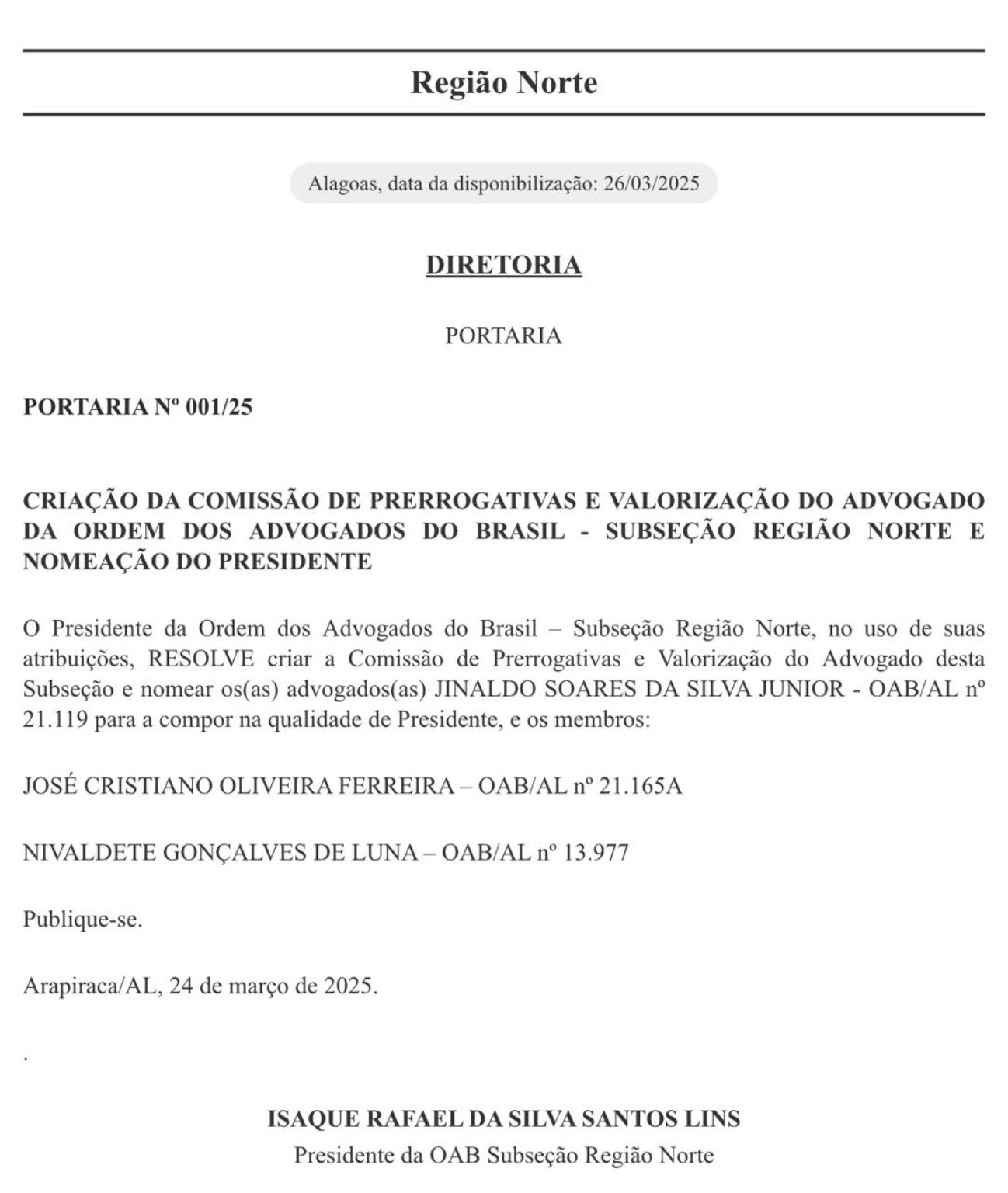Portaria nº 001/25 de nomeação de Jinaldo Soares da Silva Junior como Presidente da Comissão de Prerrogativas e Valorização do Advogado da OAB Subseção Região Norte
